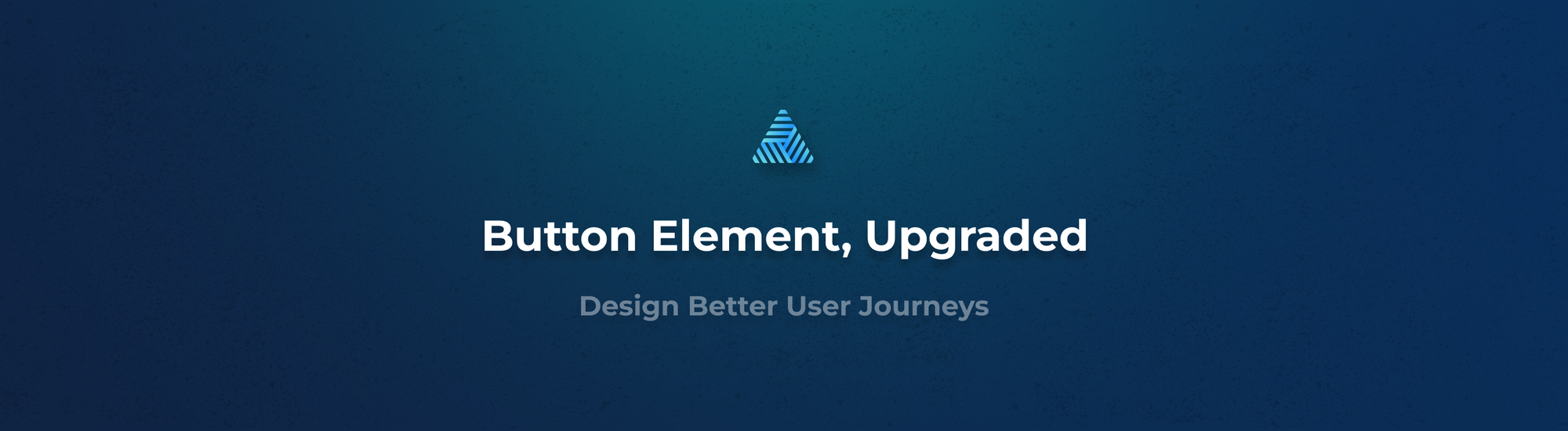 Design Better User Journeys with Smarter Button Controls