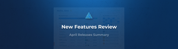 Reviewing the Features Released in April 2023