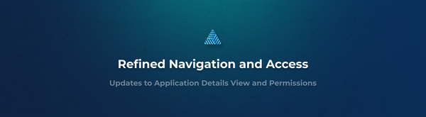 Improved Application Layouts & Section Permissions