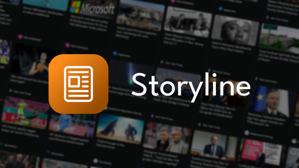 Introducing Storyline, the one place to get all your news