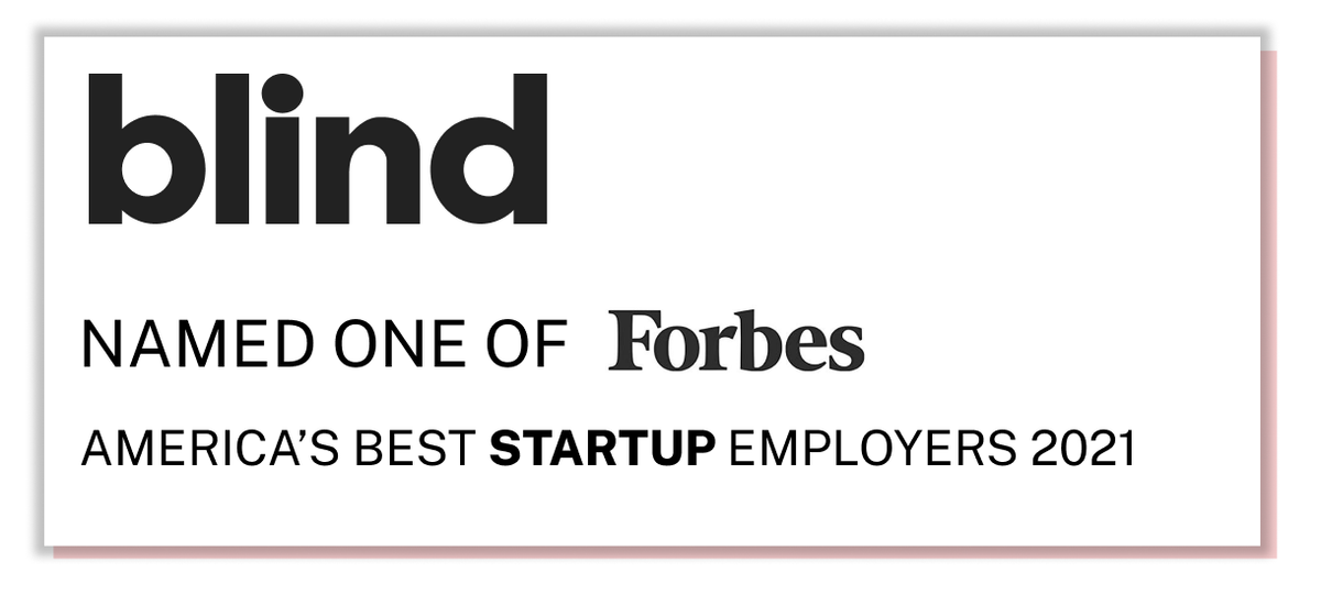 Blind Nominated One Of America’s Best Startup Employers for 2021