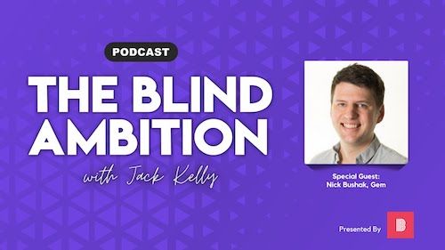 Gem CTO and President Nick Bushak on Everything You Might Want to Know About Tech Recruiting