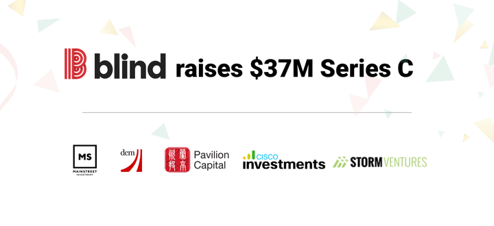 Blind raises $37M to scale anonymous workplace communities and bring value to companies