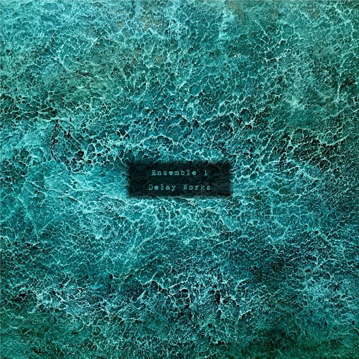 Review: Ensemble 1 – Delay Works