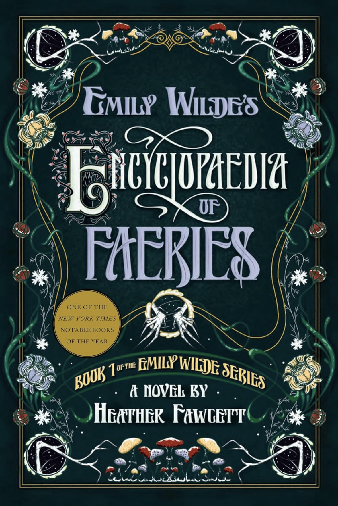 Emily Wilde’s Encyclopaedia of Faeries by Heather Fawcett book cover