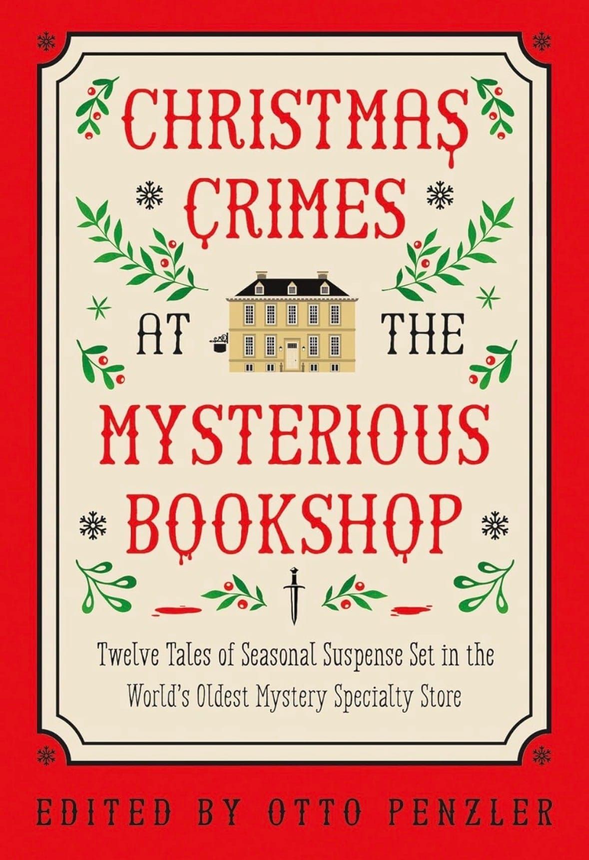 Christmas Crimes at the Mysterious Bookstore by Otto Penzler