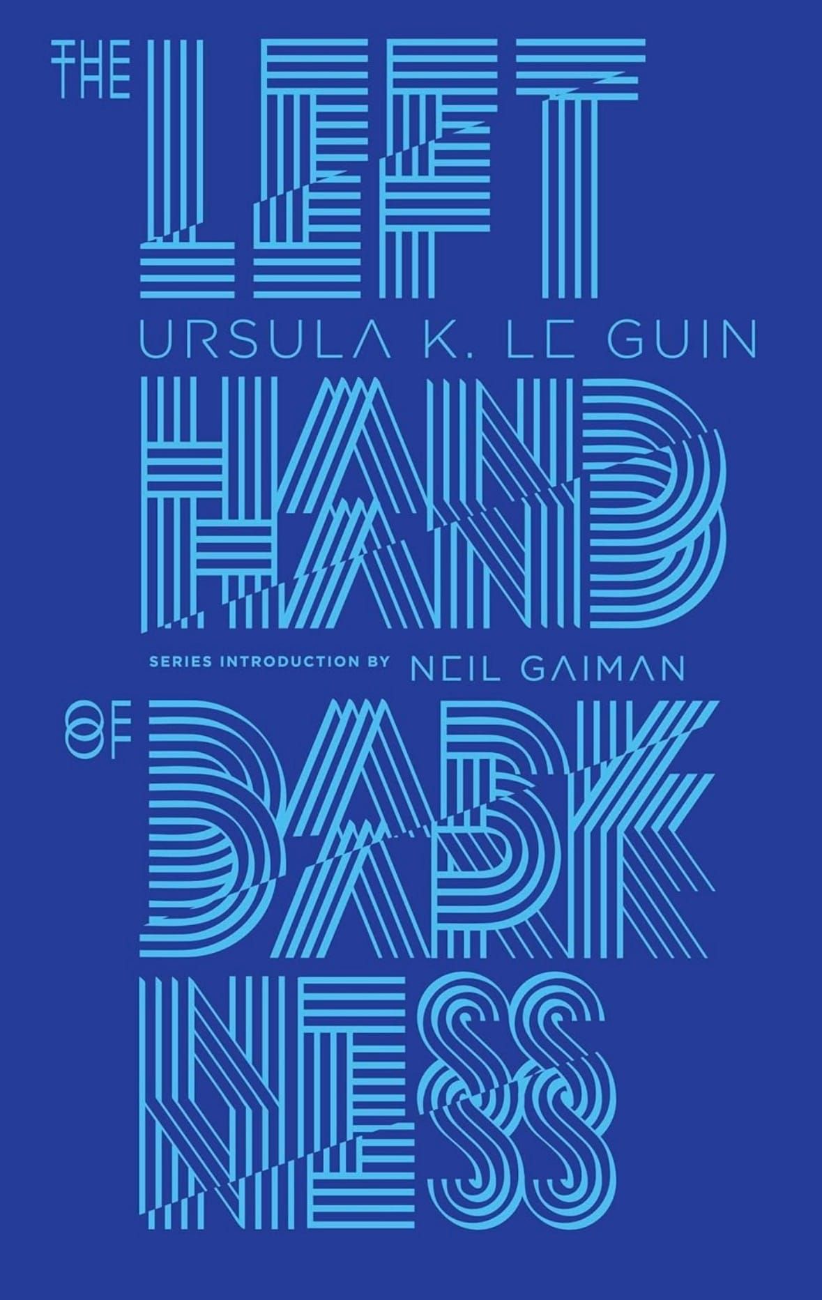 The Left Hand of Darkness by Ursula K. Le Guin