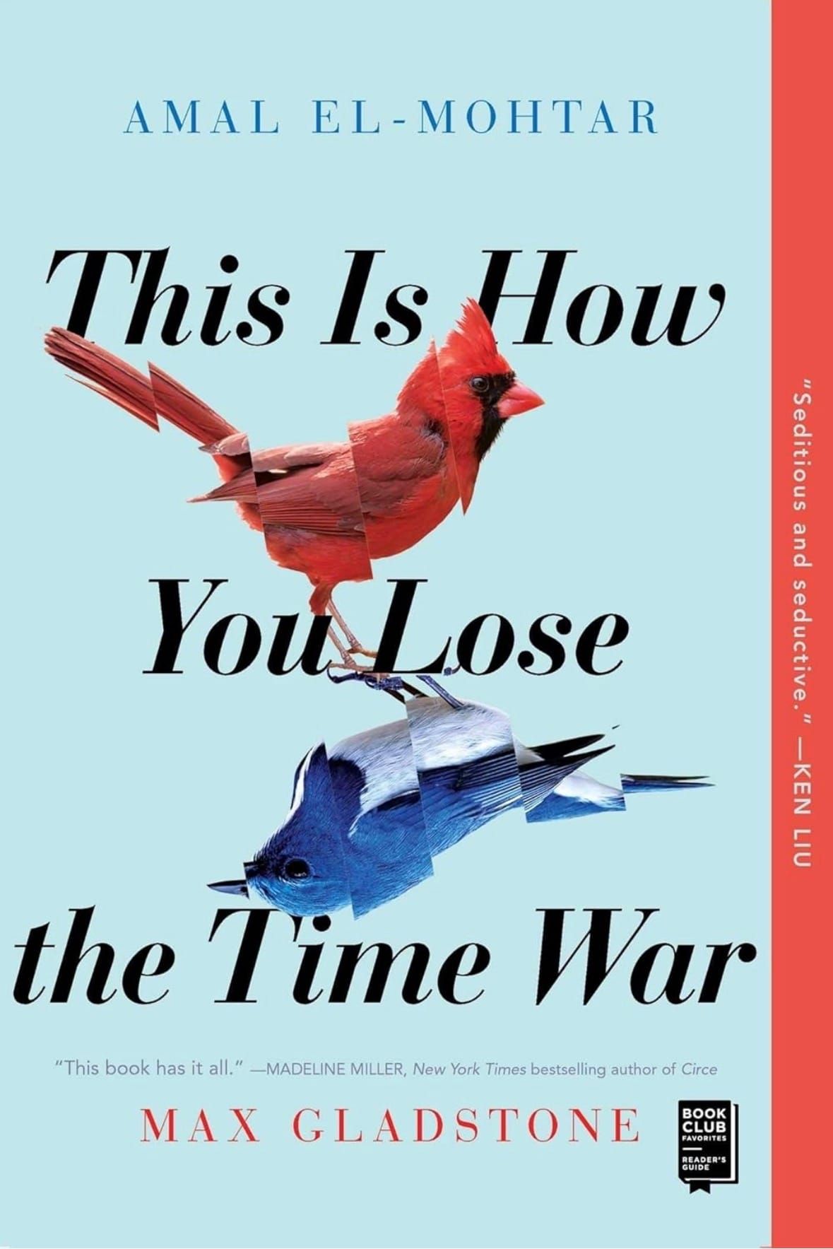 This is How You Lose the Time War by Amal El-Mohtar and Max Gladstone