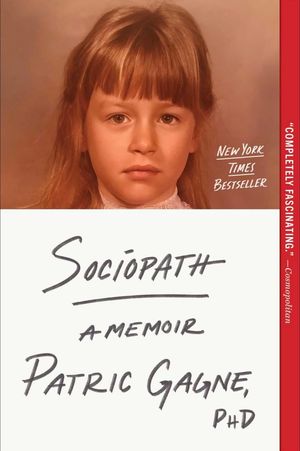 Sociopath by Patric Gagne