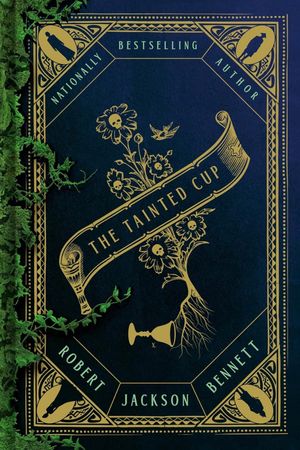 The Tainted Cup by Robert Jackson Bennett