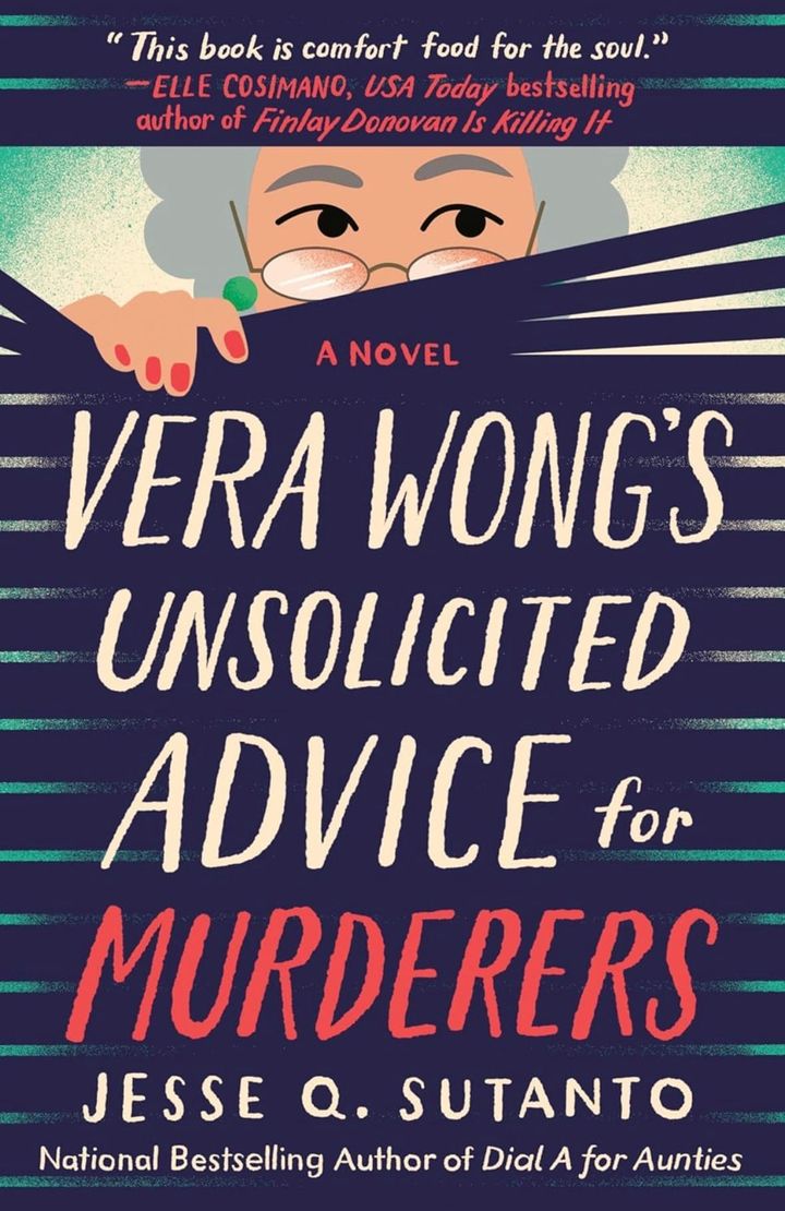 Vera Wong’s Unsolicited Advice for Murderers by Jesse Q. Sutanto