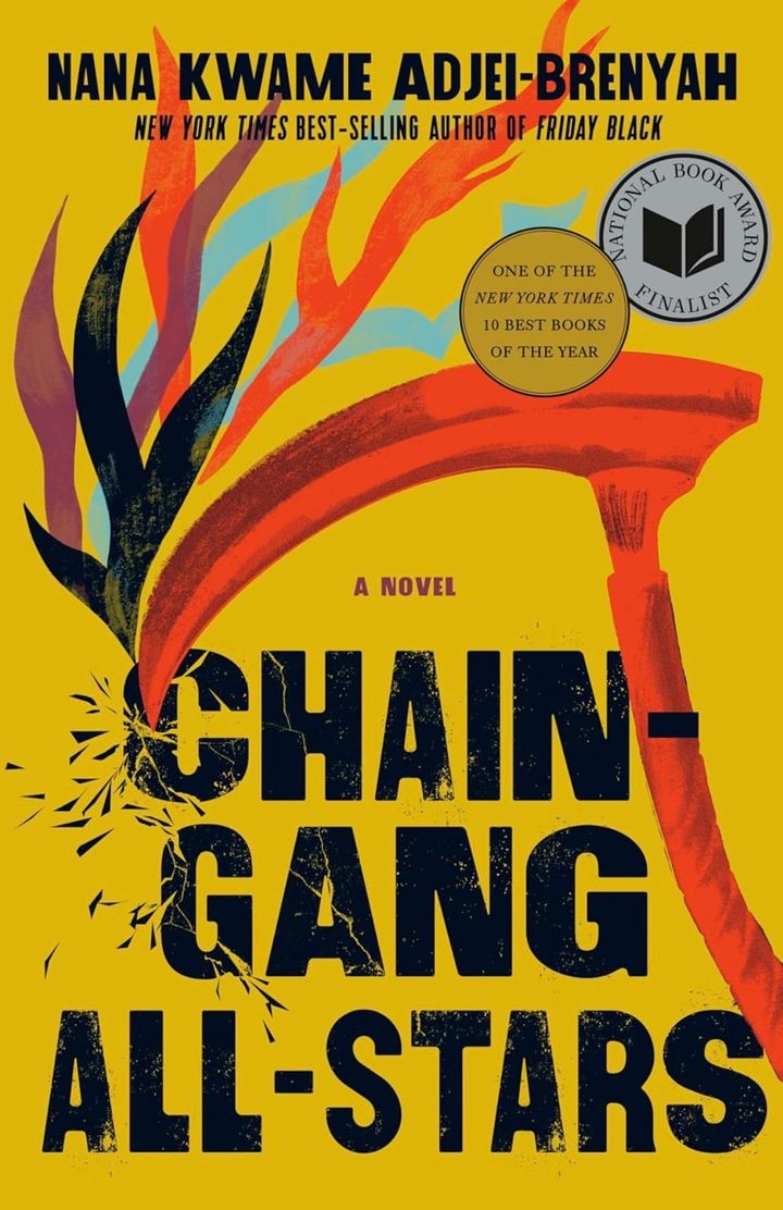 Chain Gang All-Stars by Nana Kwame Adjei-Brenyah