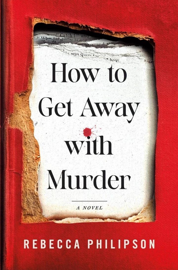 How to Get Away with Murder by Rebecca Philipson book cover