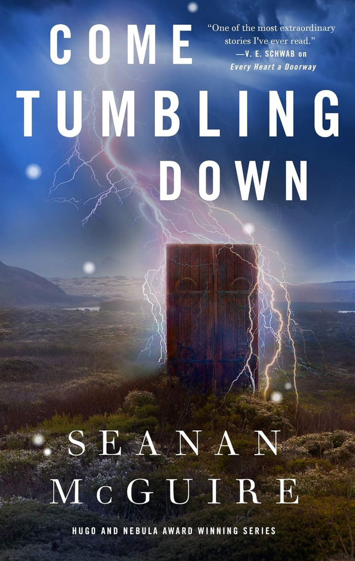 Come Tumbling Down by Seanan McGuire Book cover shows a solo door in a countryside being struck by lightning