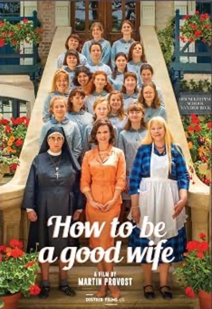 How to be a Good Wife (2020) Martin Provost