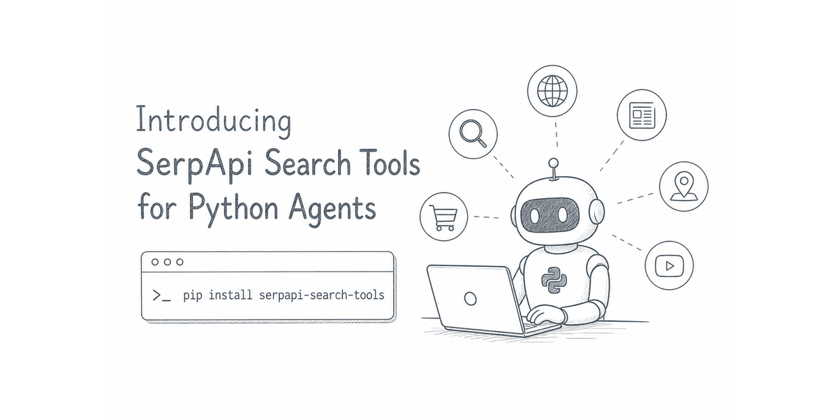 Introducing SerpApi Search Tools: Real-Time Web Search for Python AI Agents