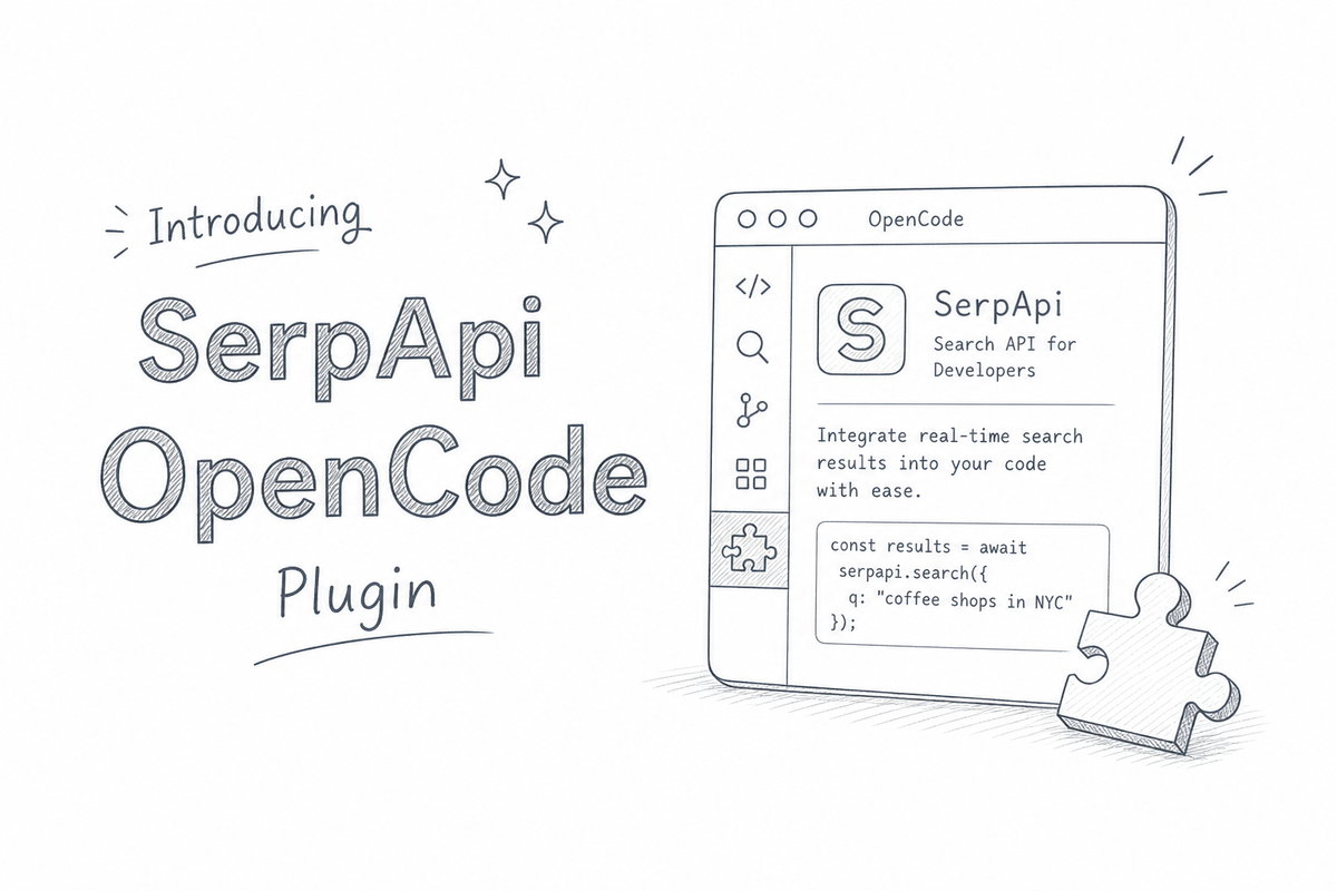 Introducing SerpApi's OpenCode Plugin