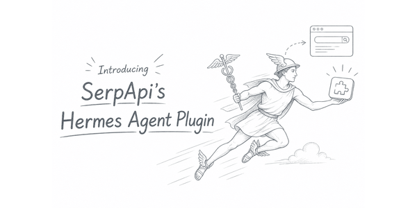 Introducing SerpApi’s Hermes Agent Plugin