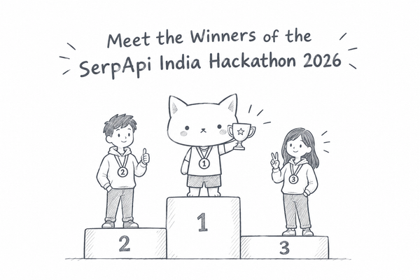 Meet the Winners of the SerpApi India Hackathon 2026