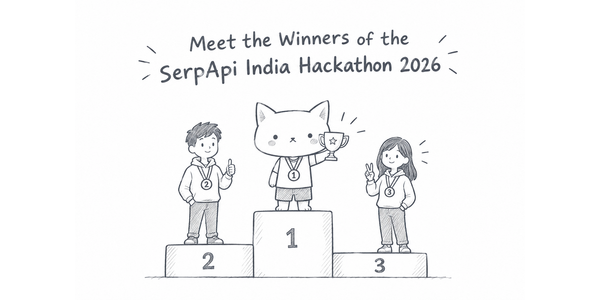 Meet the Winners of the SerpApi India Hackathon 2026