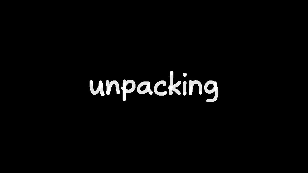 Unpacking Review