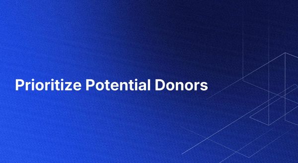 Prioritize Potential Donors