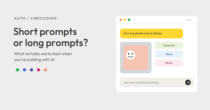Long prompts or short prompts for vibecoding?