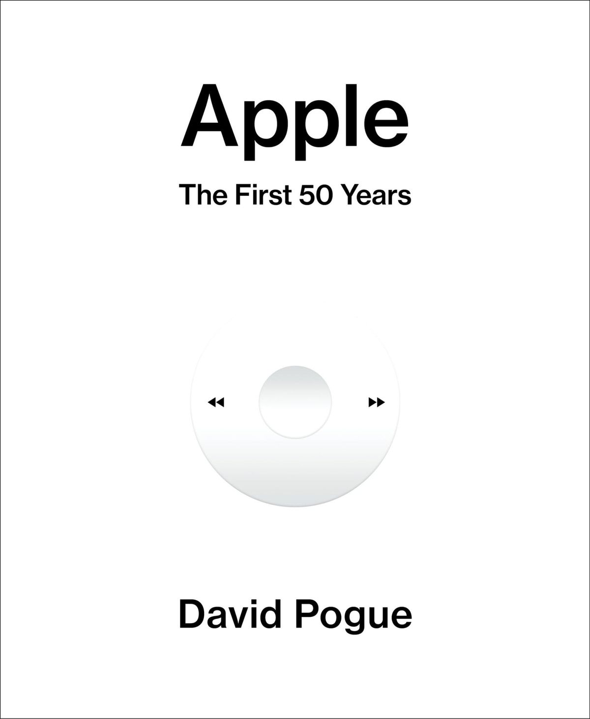 The cover to the book Apple: The First 50 Years, by David Pogue