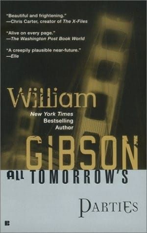 The cover of William Gibson's novel All Tomorrow's Parties