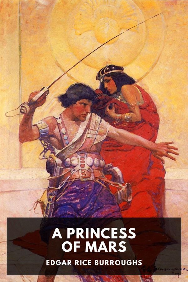The cover of the Standard Ebooks edition of A Princess of Mars, showing characters in much more clothing than the text indicates.