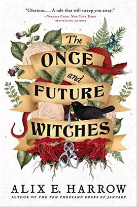 The Seventeenth Book Of 2026: The Once And Future Witches, By Alix E. Harrow