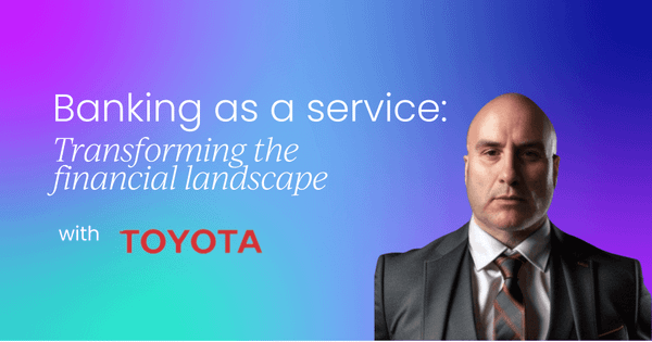 The rise of banking as a service:  Transforming the financial landscape