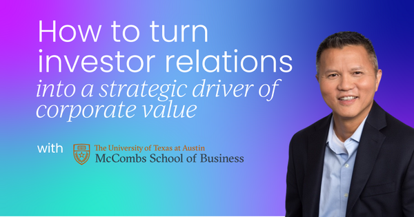 Investor relations as a strategic driver  of corporate value