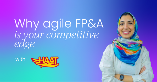 Navigating uncertainty:  Why agile FP&A is your competitive edge