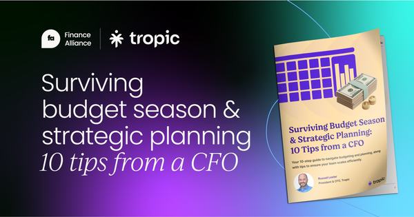 10 tips from a CFO to navigate budgeting  and planning with confidence
