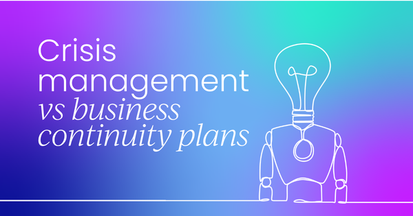 Crisis management plan vs  business continuity plan
