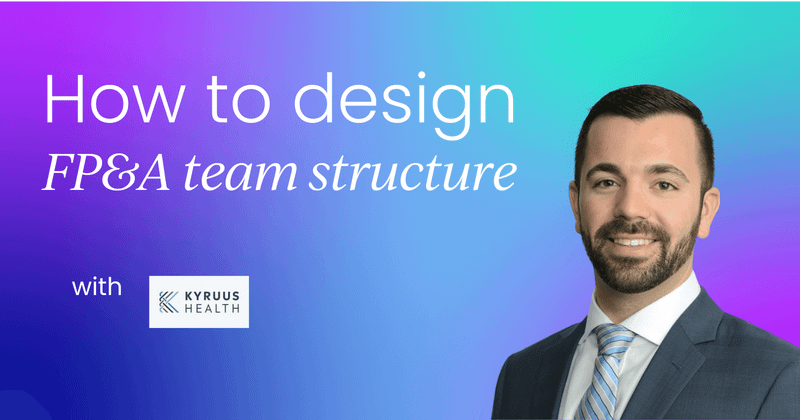 How to design FP&A team structure  (with examples)