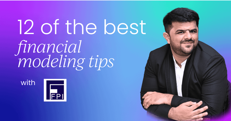 12 financial modeling best practices  to avoid frustrations