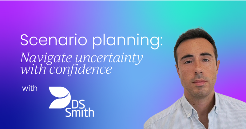 Scenario planning: How to navigate  uncertainty with confidence