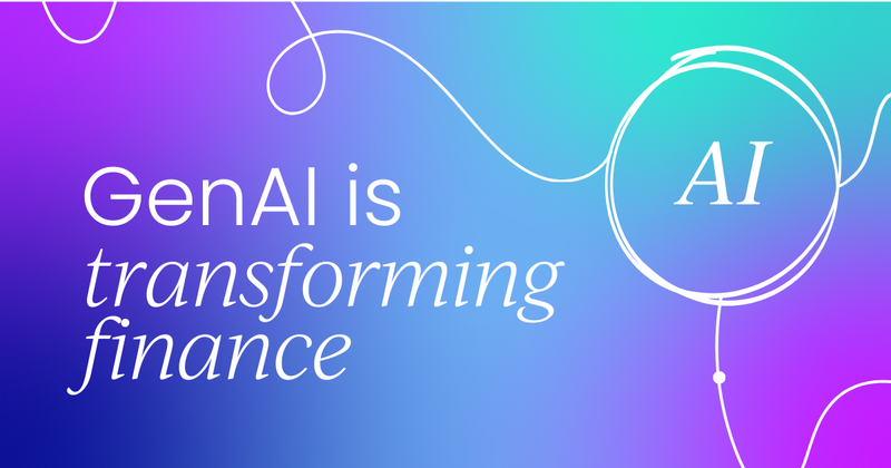 How generative AI is transforming finance  (from automated reports to synthetic data)