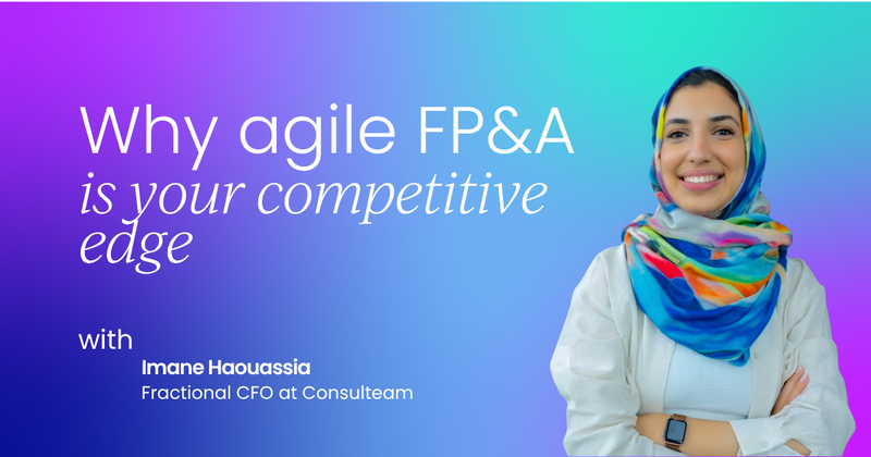Navigating uncertainty:  Why agile FP&A is your competitive edge