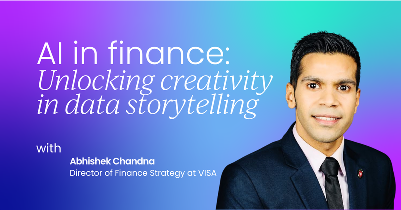 AI handles the output, finance owns the story:  Unlocking creativity in data storytelling