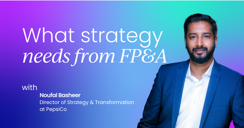 What strategy needs from FP&A  and why it's still missing