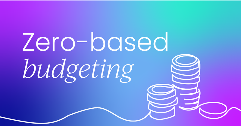 6 zero-based budgeting myths  debunked