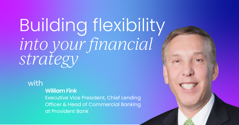 Planning for the unexpected:  Building flexibility into your financial strategy