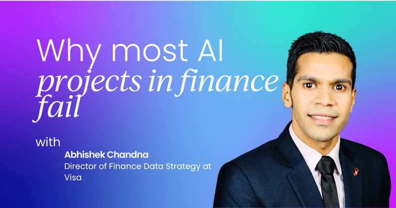 Why most AI projects in finance fail  (and how to fix that)