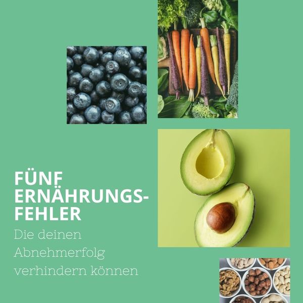 5 Ernährungsfehler, die deinen Abnehmerfolg verhindern können