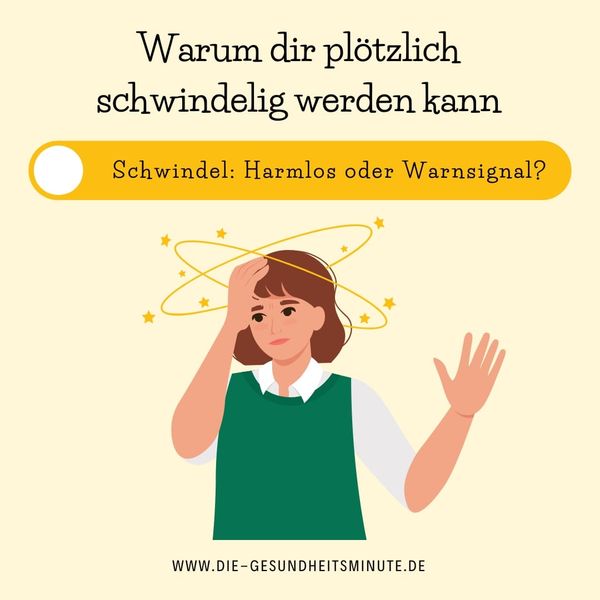 Schwindel: Ursachen, Warnzeichen und wann du zum Arzt solltest