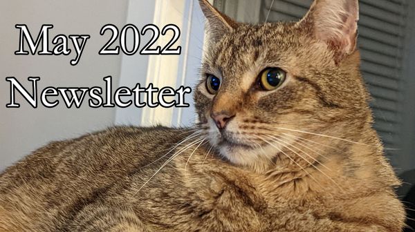 May 2022 Newsletter