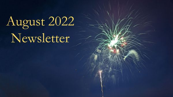 August 2022 Newsletter
